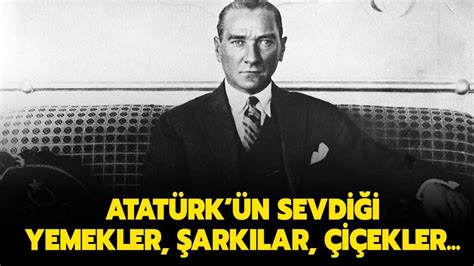 Atatürk’ün En Sevmediği Renk Nedir?